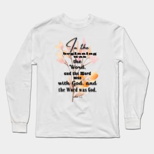 Famous Bible Verse, John 1:1, Bible Verse. Long Sleeve T-Shirt